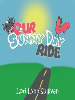 cover image of Our Sunny Day Ride